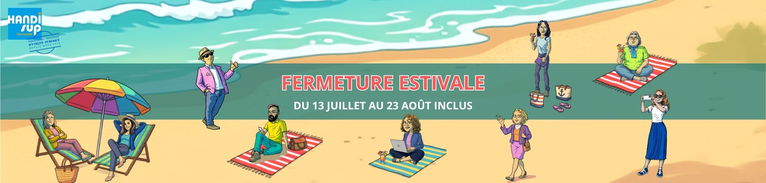 Handisup - fermeture estivale - Site internet